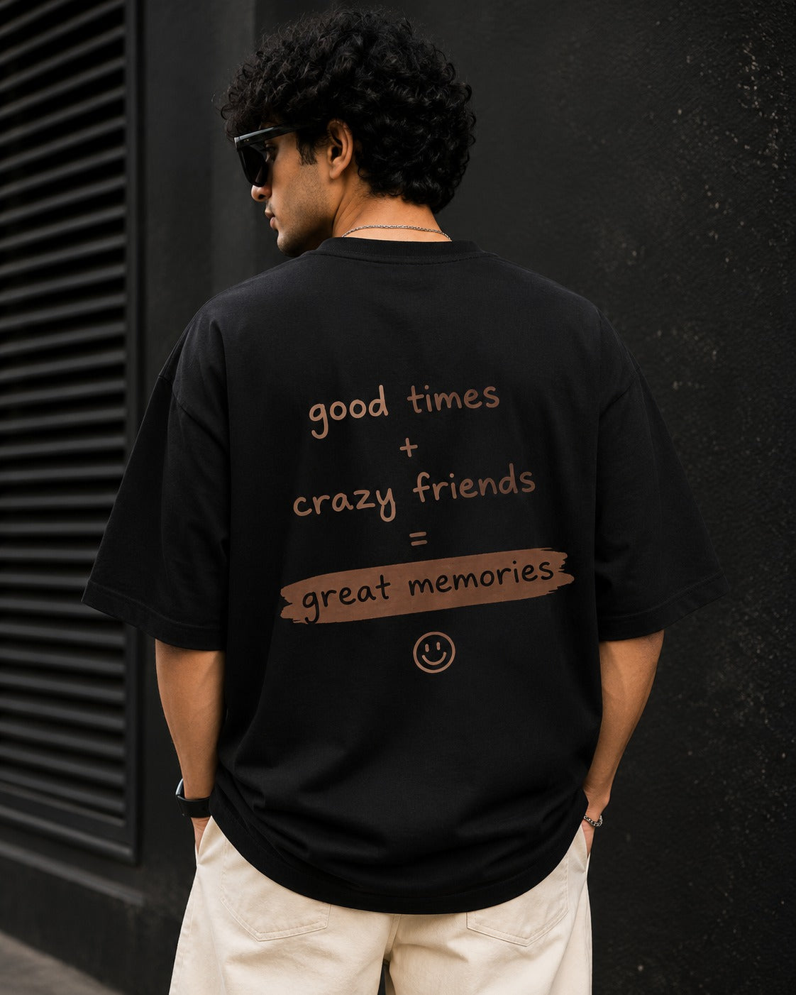 Good Times + Crazy Friends = Great Memories Oversized T-Shirt